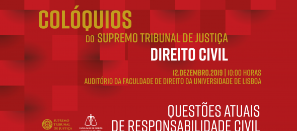 Colóquios do Supremo Tribunal de Justiça – Direito Civil | 12 dezembro 2019