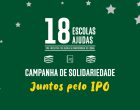 18 Escolas, 18 ajudas: Juntos pelo IPO